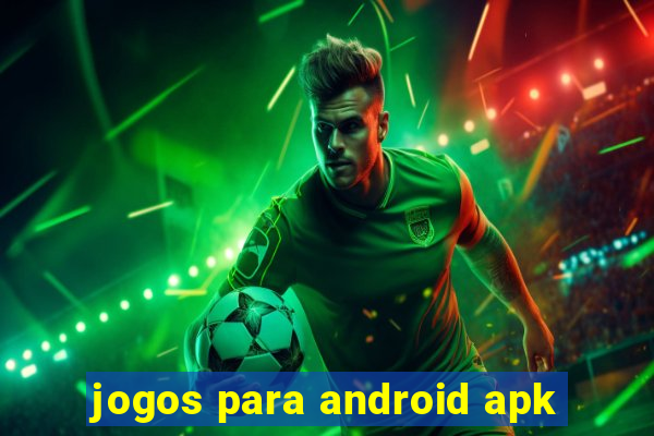 jogos para android apk